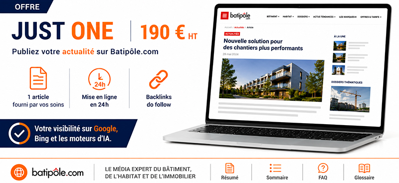 Offre batipole.com JUSTE ONE