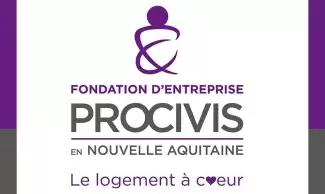 Fondation d’entreprise Procivis en Nouvelle Aquitaine